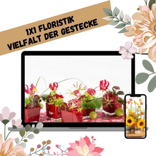 Produktbild: 1x1 Floristik: Vielfalt der Gestecke